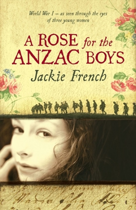A rose for the ANZAC Boys, Jackie French