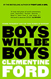 Boys will be boys, Clementine Ford