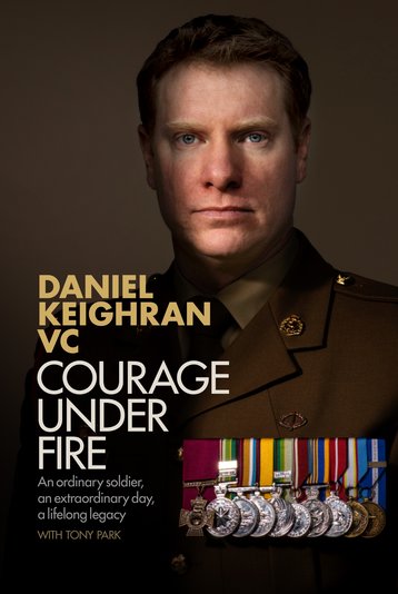 Courage Under Fire, Tony Park & Daniel Keighran