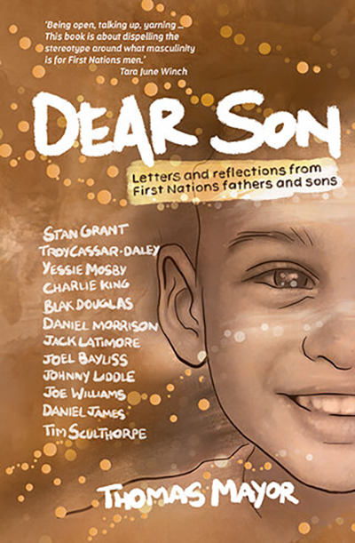  letters and reflections from First Nations fathers and sons, Thomas Mayor