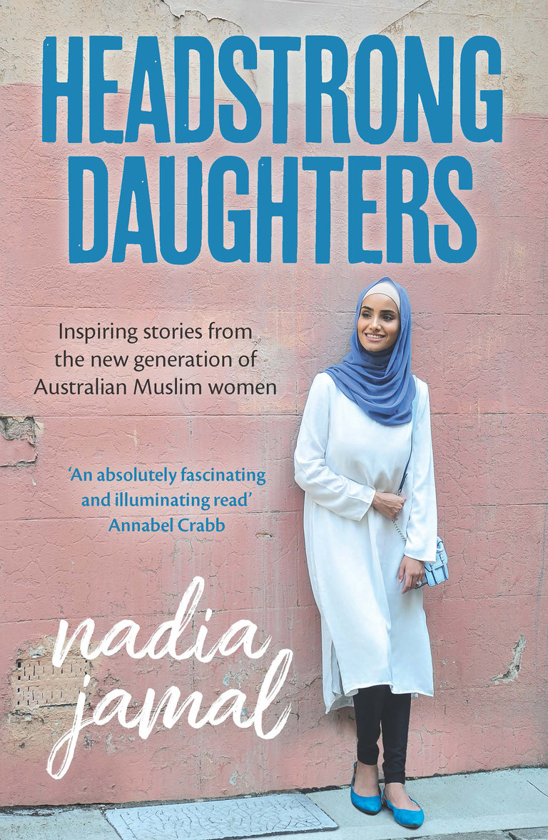 Headstrong daughters, Nadia Jamal 