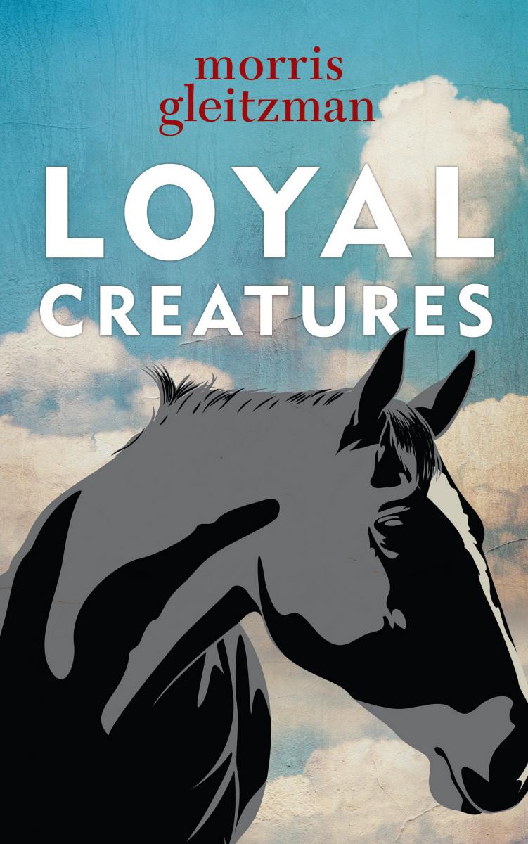 Loyal Creatures, Morris Gleitzman