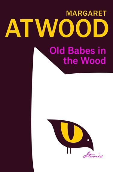 Old Babes In The Wood Margaret Atwood