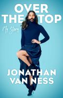 Over the Top, Jonathan Van Ness