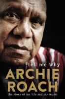  The story of my life and my music, Archie Roach