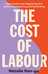 The cost of labour, Natalie Kno-yu