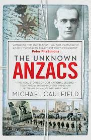 The unknown ANZACS, Michael Caulfield