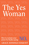 The yes woman, Grace Jennings-Edquist