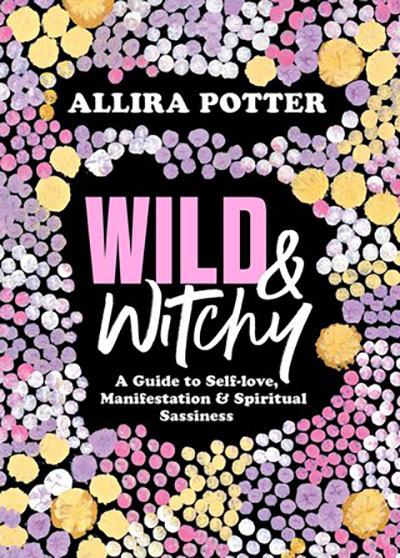 Wild and Witchy, Allira Potter
