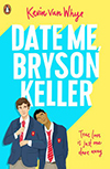 date me, Bryson Keller, Kevin van Whyte