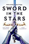 Sword in the stars, Amy Rose Capetta and Cori McCarthy