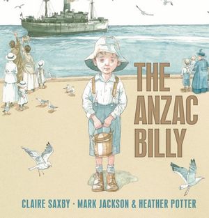 The Anzac billy, Claire Saxby