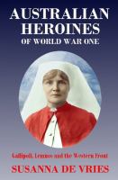 Australian heroines of World War One, Susanna De Vries