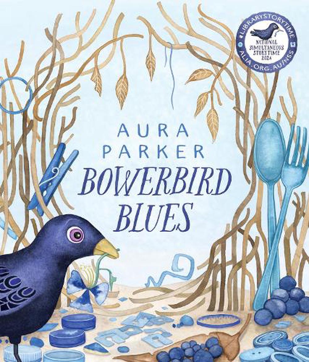 Bowerbird Blues, Aura Parker