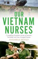 Our Vietnam Nurses, Annabelle Brayley