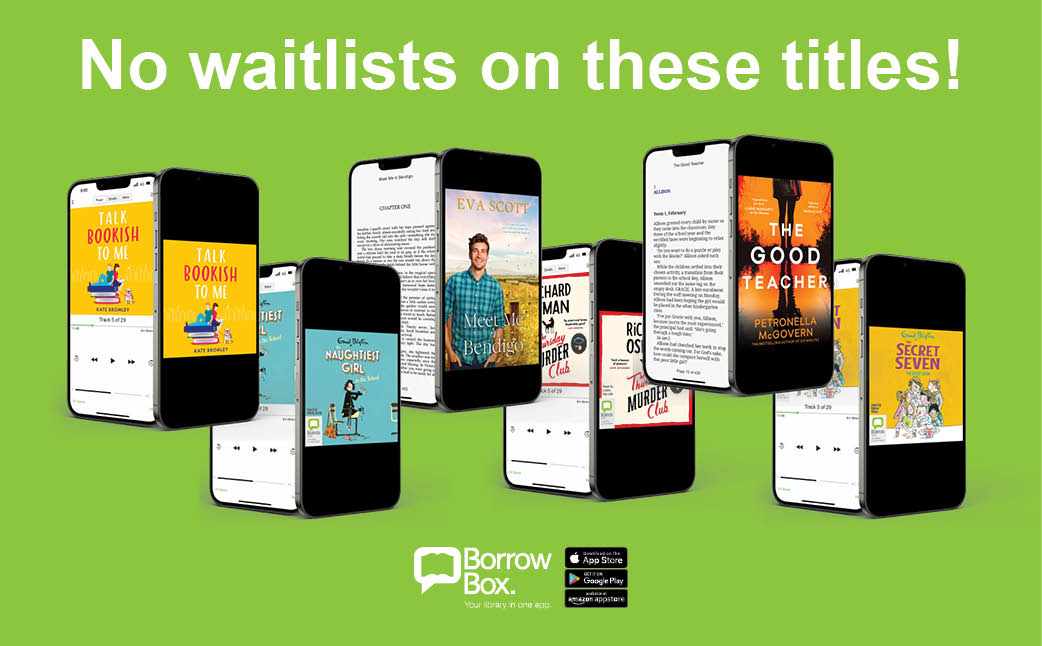 available now. no waitlists. The Thursday Murder Club by Richard Osman (eAudiobook), The Good Teacher by Petronella McGovern (eBook) and The Secret Seven by Enid Blyton (eAudiobook), The Naughtiest Girl in the School by Enid Blyton (Audiobook), Talk Bookish to Me by Kate Bromley (audiobook), Meet me in Bendigo by Eva Scott (eBook)